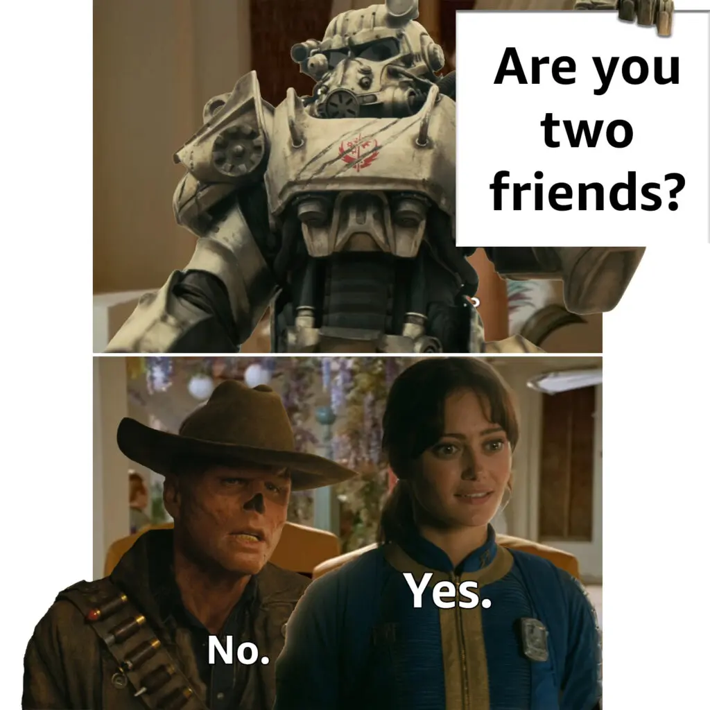 Fallout meme shows a Power Armor figure asking, “Are you two friends?” while the Ghoul answers no and Lucy MacLean answers yes.