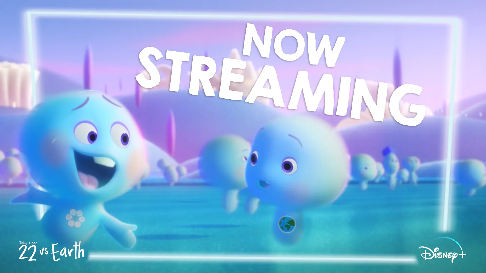 22 and a smaller recruit soul in the Great Before landscape under bold white 'NOW STREAMING' type, framed by a glowing neon rectangle with Disney+ and 22 vs Earth logos.