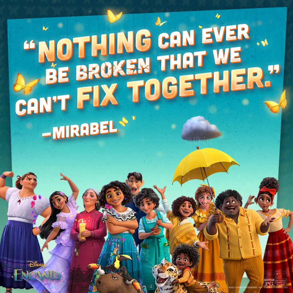 Colorful poster showing the Madrigal family lined across the bottom beneath a large hand-lettered quote from Mirabel, with butterflies, a small rain cloud and a yellow umbrella against a teal background.