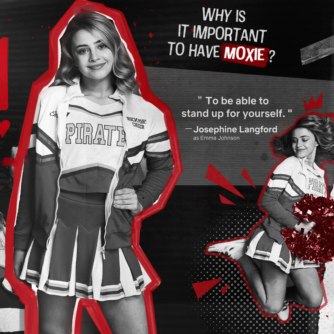 Black-and-white collage of a smiling cheerleader outlined in hand-drawn red with a jumping cheerleader cutout to the right, bold handwritten question 'Why is it important to have MOXIE?' and a quoted attribution.