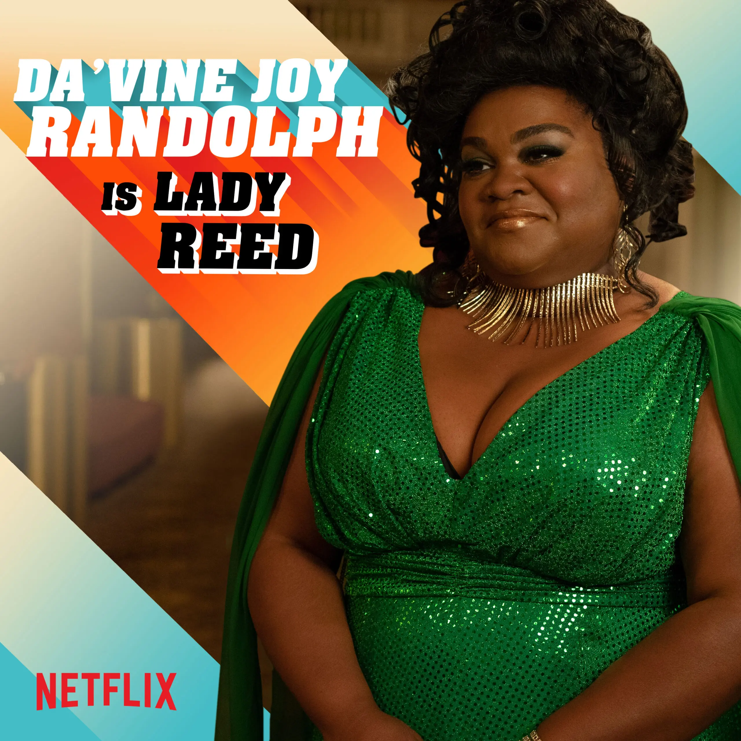 Woman in a sequined emerald-green gown and bold gold collar necklace smiles against a retro orange-and-teal diagonal gradient with large blocky promotional text and a Netflix logo.