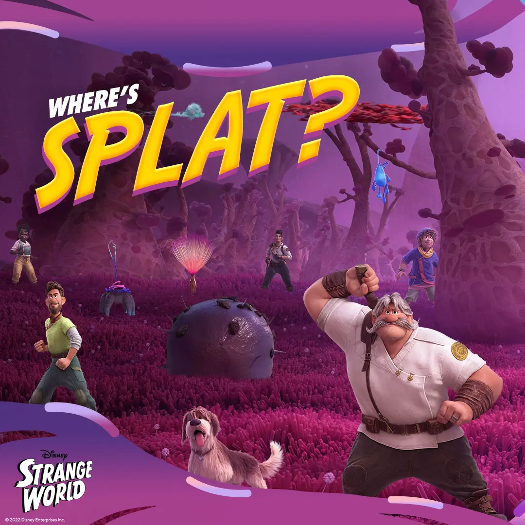Purple alien field populated by Strange World characters, a dog in the foreground, burly explorer at right, and large yellow 'WHERE'S SPLAT?' headline across the top.