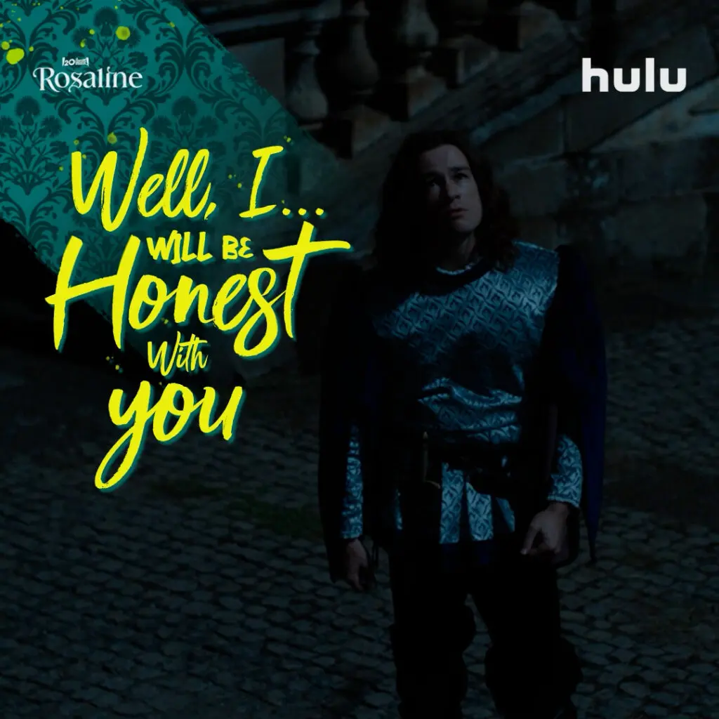 Rosaline promotional quote card with yellow handwritten text reading “Well, I will be honest with you” beside a costumed man standing in a dark stone courtyard.
